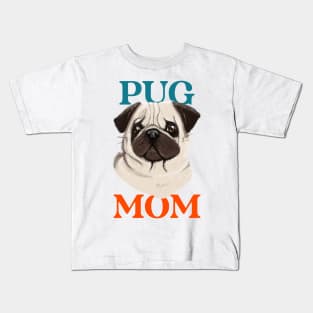 Pug mom Kids T-Shirt